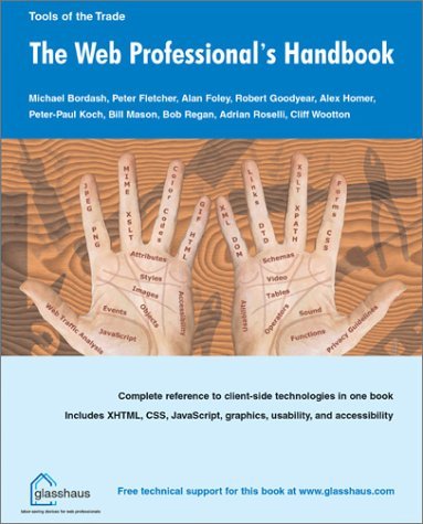 Web Professionals Handbook (9781904151227) by Bordash, Michael; Fletcher, Peter; Foley, Alan; Goodyear, Robert