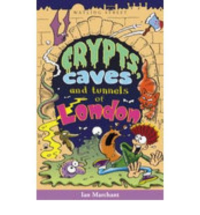 Beispielbild fr Crypts, Caves and Tunnels of London zum Verkauf von WorldofBooks