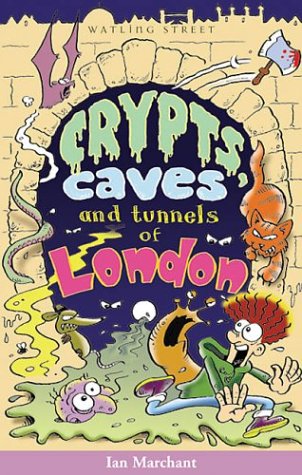 Stock image for Crypts, Caves and Tunnels of London for sale by WorldofBooks