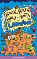 Stock image for Rats, Bats, Frogs and Bogs of London (Of London series) for sale by R'lyeh Book Shop