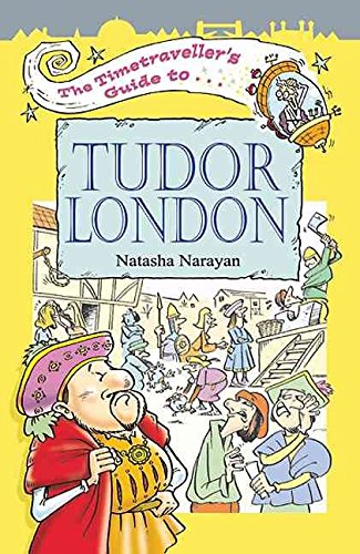 Beispielbild fr The Timetraveller's Guide to Tudor London zum Verkauf von WorldofBooks