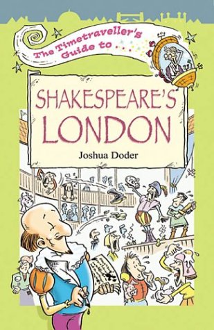 Beispielbild fr The Timetraveller's Guide to Shakespeare's London zum Verkauf von ThriftBooks-Atlanta