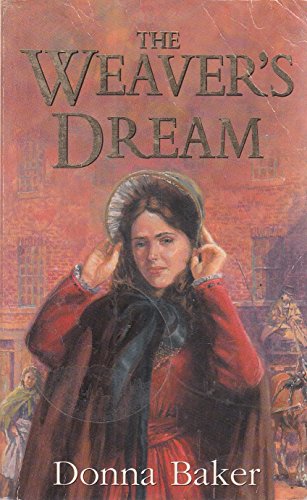 Stock image for The Weaver's Dream for sale by WorldofBooks