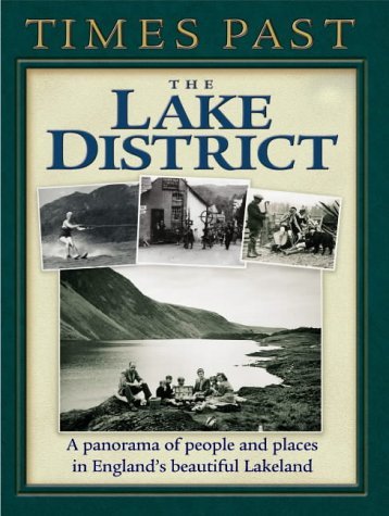 Stock image for Times Past Lake District (Times Past Regional S.) for sale by WorldofBooks