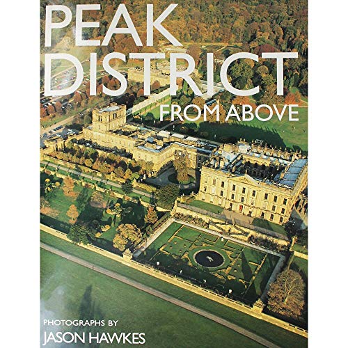 Imagen de archivo de Peak District From Above a la venta por RIVERLEE BOOKS