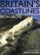 Britain's Coastlines From Above (9781904154440) by Jason-hawkes