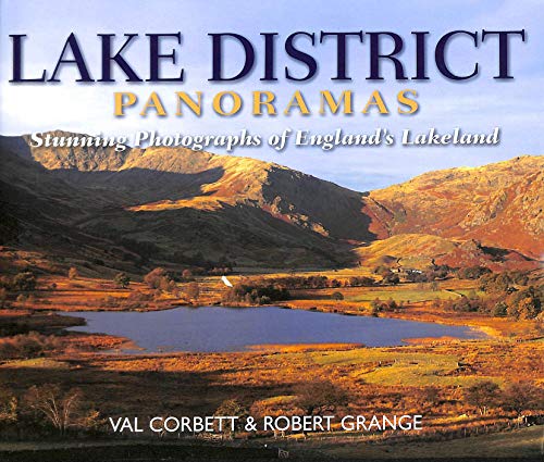 Stock image for Lake District Panoramas : Stunning Photographs of England's Lakeland for sale by Better World Books