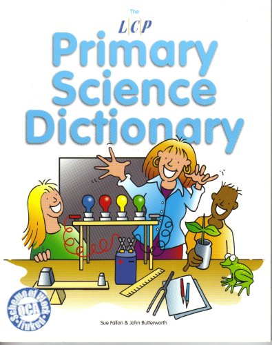 Stock image for THE LCP PRIMARY SCIENCE DICTIONARY for sale by Greener Books