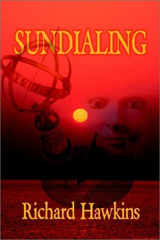 Sundialing (9781904181101) by Hawkins, Richard