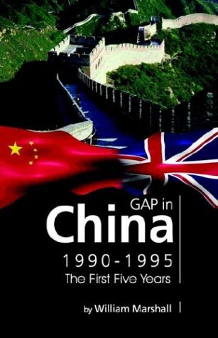 9781904181125: Gap In China 1990 -1995: The First Five Years