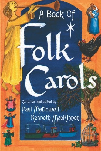 Beispielbild fr A Book of Folk Carols zum Verkauf von WorldofBooks