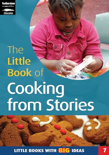 Beispielbild fr The Little Book of Cooking from Stories: Little Books with Big Ideas (Little Books): Little Books with Big Ideas (7): No. 7 zum Verkauf von WorldofBooks