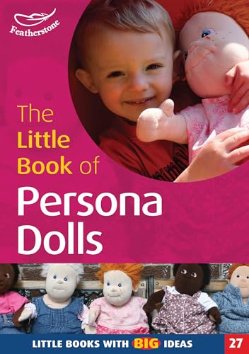 Beispielbild fr The Little Book of Persona Dolls (Little Books) zum Verkauf von SecondSale