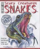 Snakes (Scary Creatures) (9781904194217) by Clarke, Penny; Bergin, Mark; Scrace, Carolyn
