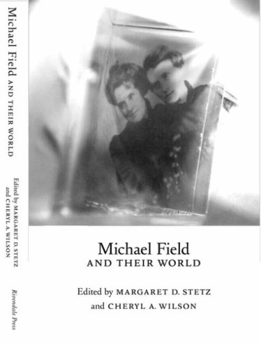 9781904201083: Michael Field and Their World