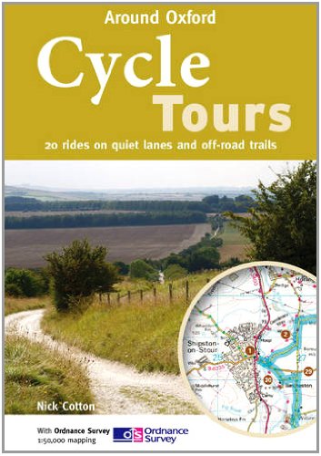 9781904207573: Cycle Tours Around Oxford: 20 Rides on Quiet Lanes and Off-road Trails
