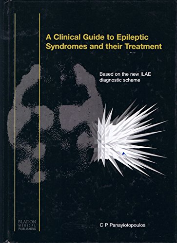 9781904218234: A Clinical Guide to Epileptic Syndromes and Their Treatment: The New ILAE Diagnostic Scheme