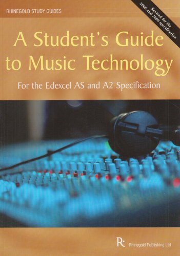 Imagen de archivo de A Student's Guide to Music Technology for AS and A2: For the Edexcel Specification a la venta por WorldofBooks