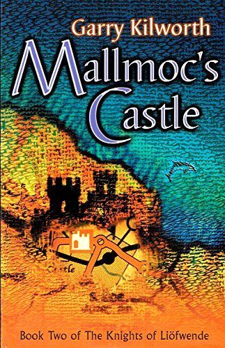 Beispielbild fr Mallmoc's Castle: Number 2 in series (Knights of the Liofwende) zum Verkauf von WorldofBooks