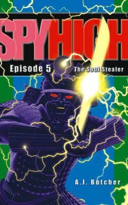 Stock image for Spy High 1: The Soul Stealer: Number 5 in series for sale by Reuseabook