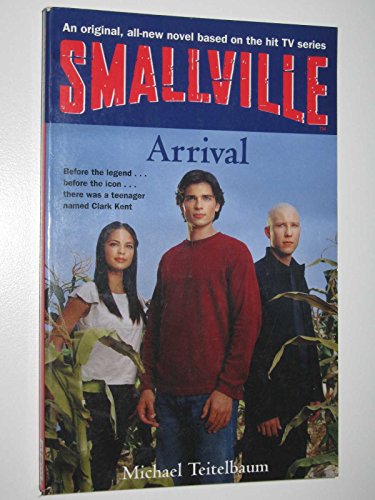 Beispielbild fr Smallville Arrival zum Verkauf von ThriftBooks-Atlanta