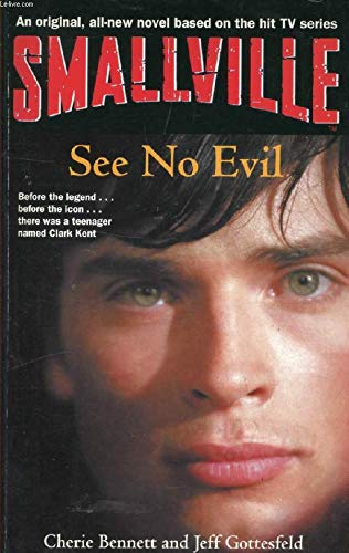 Beispielbild fr Smallville 2: See No Evil: Smallville Young Adult Series: Book Two zum Verkauf von WorldofBooks