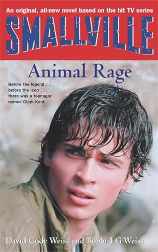Imagen de archivo de Smallville: Animal Rage. Smallville: Buried Secrets. a la venta por Little Owl Books