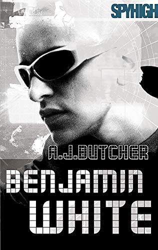 Stock image for Spy High: Benjamin White: Spy High Series Two (Spy High S.: Series Two) for sale by Brit Books