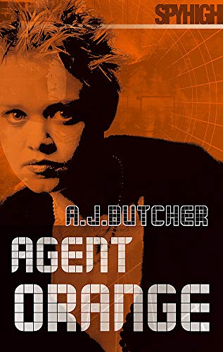 Beispielbild fr Spy High: Agent Orange (Spy High S.: Series Two) zum Verkauf von Wonder Book
