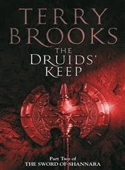 Stock image for The Druids' Keep: Number 2 in series (Sword of Shannara) for sale by WorldofBooks