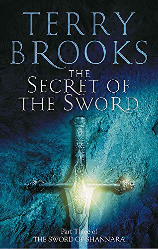 Beispielbild fr The Secret Of The Sword: Number 3 in series (Sword of Shannara) zum Verkauf von WorldofBooks