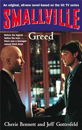 9781904233459: Smallville: Greed: Smallville Young Adult Series: Book Seven