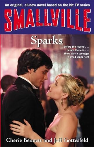 Smallville Sparks (9781904233473) by Cherie Bennett