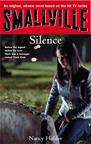 Beispielbild fr Smallville: Silence zum Verkauf von WorldofBooks