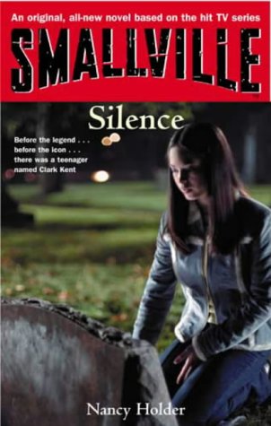 Stock image for Smallville: Silence for sale by WorldofBooks