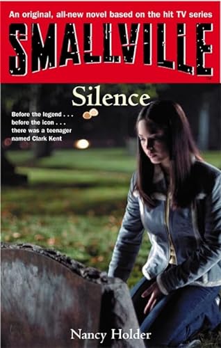 Smallville Silence (9781904233510) by Nancy Holder