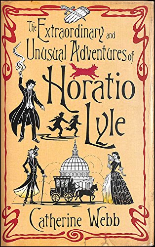 9781904233602: The Extraordinary & Unusual Adventures of Horatio Lyle: Number 1 in series