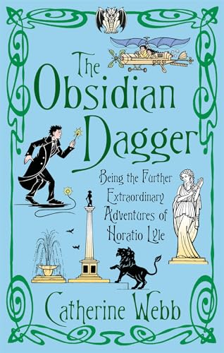 9781904233794: The Obsidian Dagger: Being the Further Extraordinary Adventures of Horatio Lyle