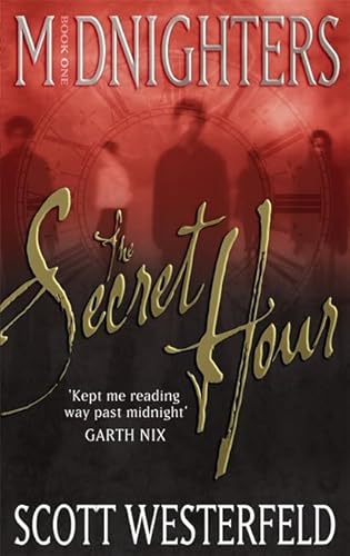 9781904233824: The Secret Hour: Number 1 in series (Midnighters)