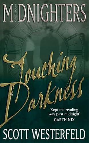 9781904233831: Touching Darkness: Number 2 in series (Midnighters)