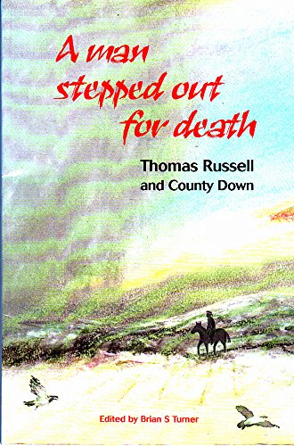 9781904242116: A Man Stepped Out for Death: Thomas Russell and County Down