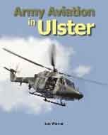 Beispielbild fr Army Aviation in Ulster zum Verkauf von WORLD WAR BOOKS