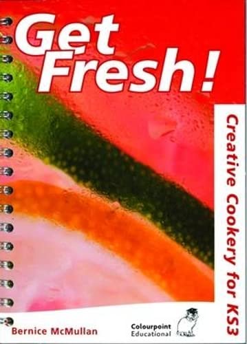 Get Fresh! (9781904242772) by Bernice McMullan