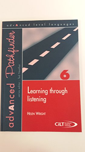 Stock image for Learning Through Listening: v. 6 (Advanced Pathfinder S.) for sale by WorldofBooks