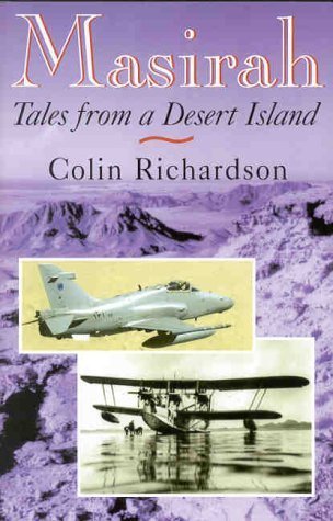 Masirah: Tales from a Desert Island (9781904244301) by Colin Richardson