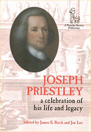 Joseph Priestley: A Celebration of His Life and Legacy (9781904244448) by Unknown Author