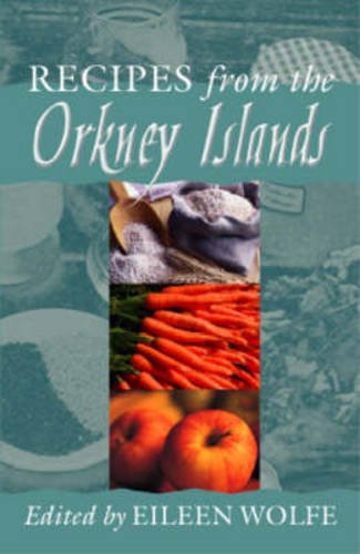 Beispielbild fr Recipes from the Orkney Islands zum Verkauf von Wonder Book