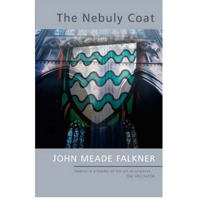 The Nebuly Coat - Falkner, John Meade