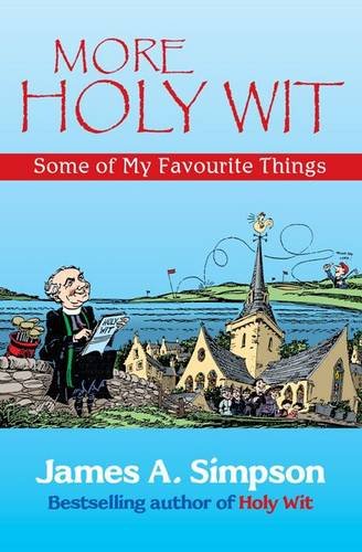 Beispielbild fr More Holy Wit: Some of My Favourite Things zum Verkauf von AwesomeBooks