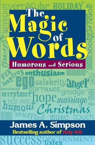 Stock image for The magic of words: Humorous and serious for sale by WorldofBooks